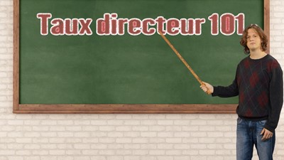 Pierre-Yves nous aide à comprendre le taux directeur des banques