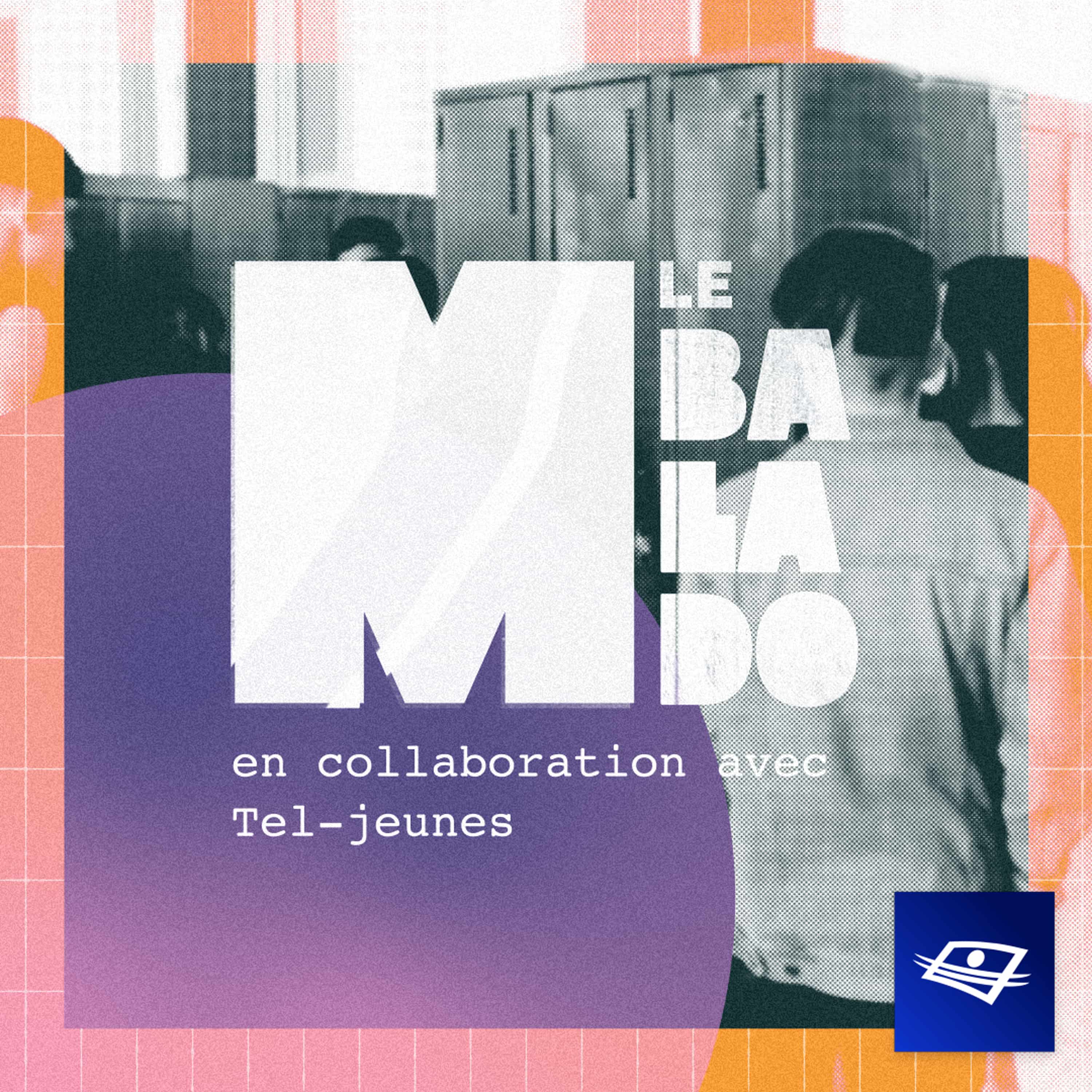 MAMMOUTH le balado - en collaboration avec Tel-jeunes