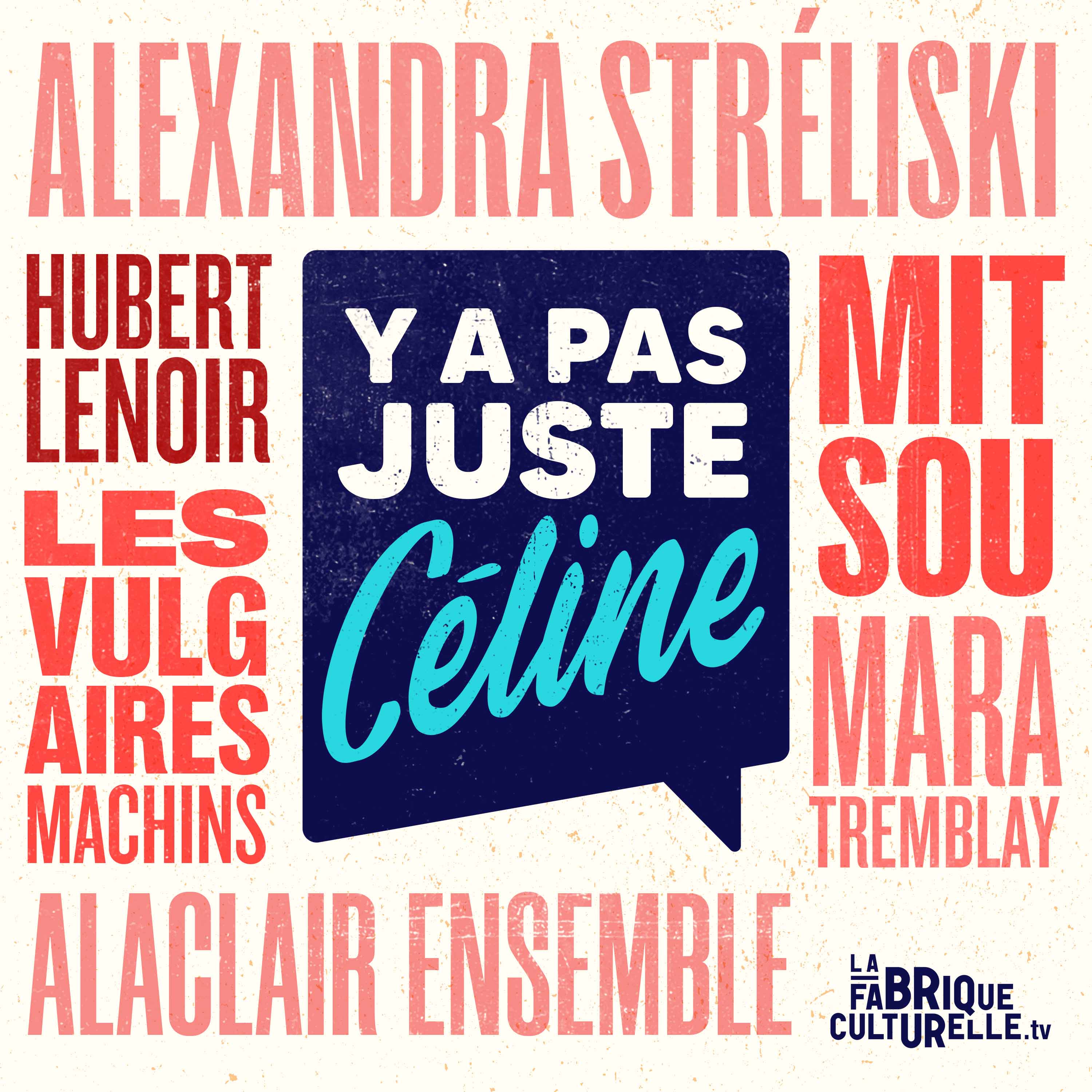 Y a pas juste Céline